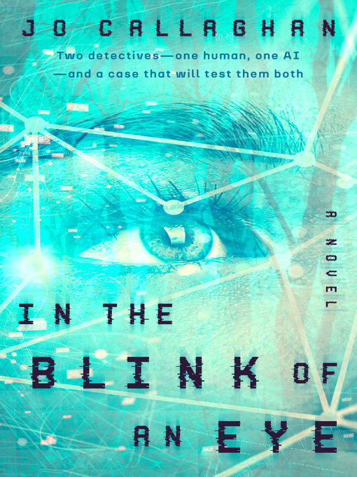 Title details for In the Blink of an Eye by Jo Callaghan - Wait list